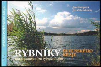 Rybníky Plzeňského kraje, aneb, Putování za rybniční vůní