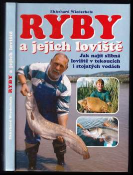 Ekkehard Wiederholz: Ryby a jejich loviště