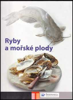 Ryby a mořské plody
