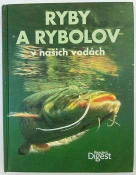 Ryby a rybolov v našich vodách