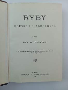 Antonín Nosek: Ryby mořské a sladkovodní