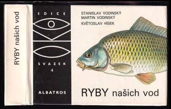 Ryby našich vod - Stanislav Vodinský, Martin Vodinský (1989, Albatros) - ID: 788641