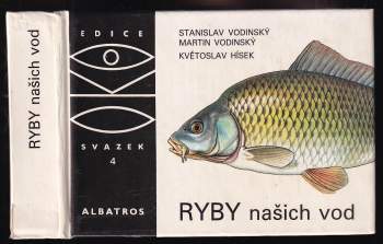 Ryby našich vod - Stanislav Vodinský, Martin Vodinský (1989, Albatros) - ID: 810547
