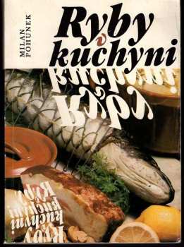 Ryby v kuchyni - Milan Pohunek, Daniela Andreová, J Poláček, O Davidová (1988, Merkur) - ID: 471758