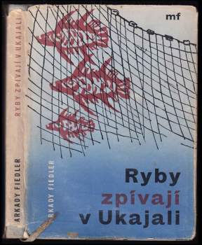 Ryby zpívají v Ukajali