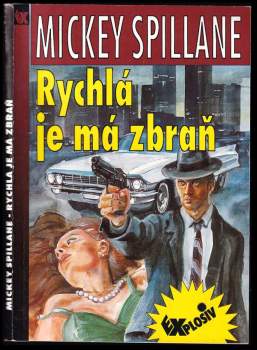 Rychlá je má zbraň