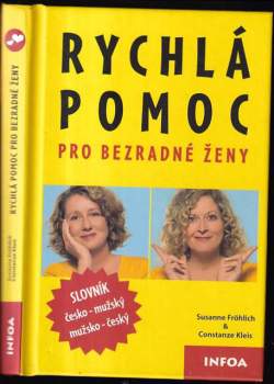 Rychlá pomoc pro bezradné ženy