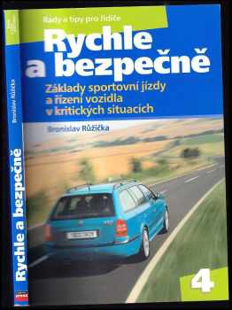 Bronislav Růžička: Rychle a bezpečně