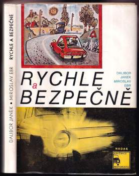 Rychle a bezpečně - Dalibor Janek, Miroslav Ebr (1975, Nadas) - ID: 767425