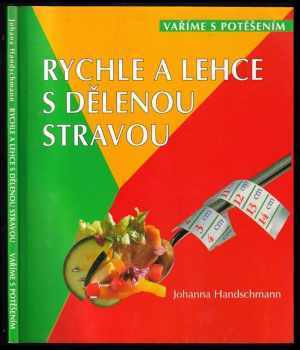 Rychle a lehce s dělenou stravou
