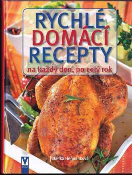 Rychlé domácí recepty na každý den, po celý rok