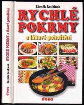 Zdeněk Roubínek: Rychlé pokrmy a lákavé pohoštění