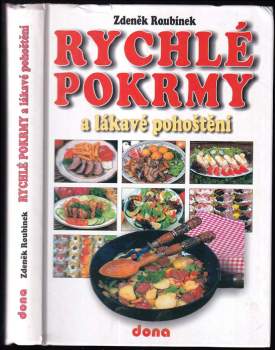 Rychlé pokrmy a lákavé pohoštění