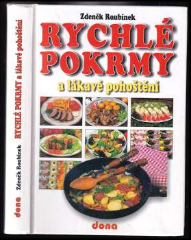 Rychlé pokrmy a lákavé pohoštění