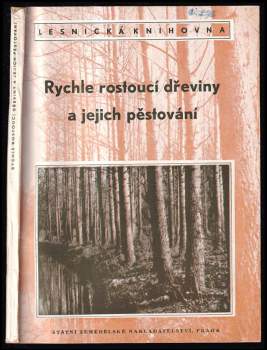Rychle rostoucí dřeviny a jejich pěstování