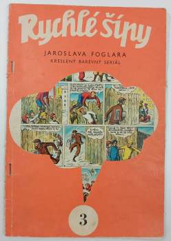 Jaroslav Foglar: Rychlé šípy