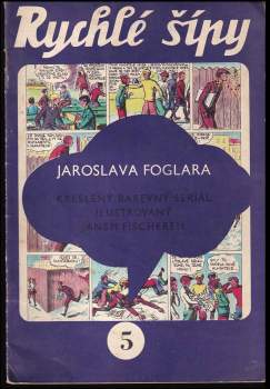 Jaroslav Foglar: Rychlé šípy