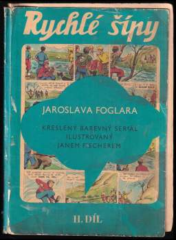 Jaroslav Foglar: Rychlé šípy