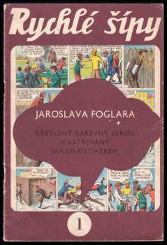 Jaroslav Foglar: Rychlé šípy