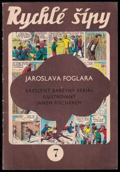 Jaroslav Foglar: Rychlé šípy