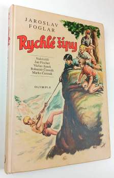 Jaroslav Foglar: Rychlé šípy