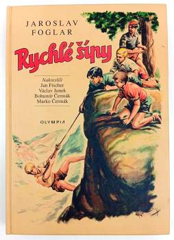 Jaroslav Foglar: Rychlé šípy