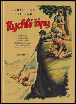 Jaroslav Foglar: Rychlé šípy