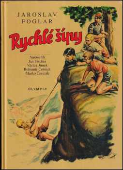 Jaroslav Foglar: Rychlé šípy