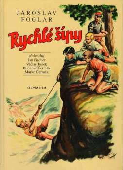 Jaroslav Foglar: Rychlé šípy