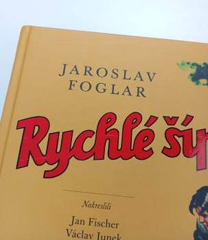 Jaroslav Foglar: Rychlé šípy