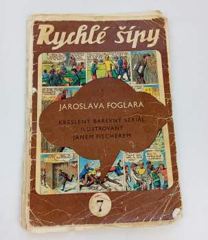 Jaroslav Foglar: Rychlé šípy