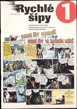 Jaroslav Foglar: Rychlé šípy Jaroslava Foglara