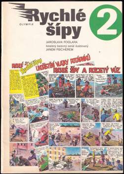 Jaroslav Foglar: Rychlé šípy Jaroslava Foglara