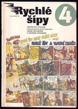 Jaroslav Foglar: Rychlé šípy Jaroslava Foglara