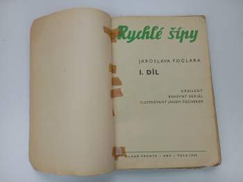 Jaroslav Foglar: Rychlé šípy KONVOLUT ČÍSEL VE ŠPATNÉM STAVU - na koláže, tvoření, etc.