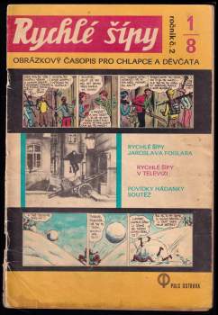 Jaroslav Foglar: Rychlé šípy - obrázkový časopis pro chlapce a děvčata - Ročník II., 1/8