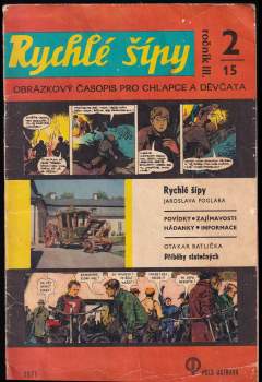 Jaroslav Foglar: Rychlé šípy - obrázkový časopis pro chlapce a děvčata - Ročník III., 2/15