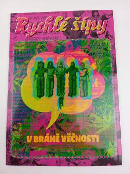 Jaroslav Němeček: Rychlé šípy v bráně věčnosti