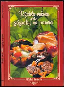 Rýchle večere, alebo, Zázraky na panvici