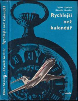 Milan Skalník: Rychlejší než kalendář