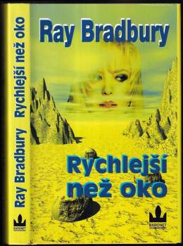 Ray Bradbury: Rychlejší než oko
