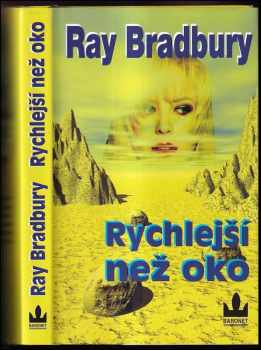 Ray Bradbury: Rychlejší než oko