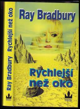 Ray Bradbury: Rychlejší než oko