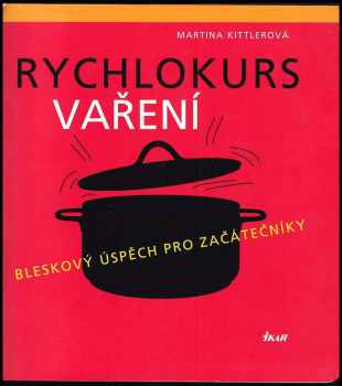 Martina Kittler: Rychlokurs vaření