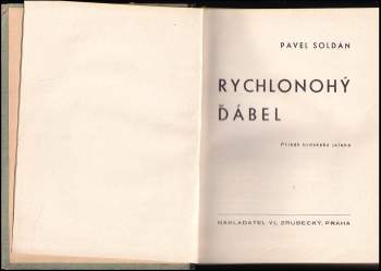 Bohuslav Čepelák: Rychlonohý ďábel
