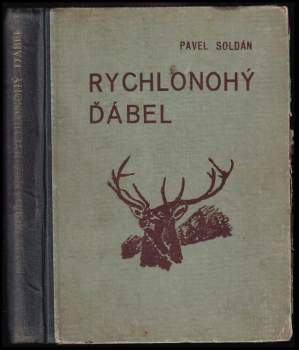 Bohuslav Čepelák: Rychlonohý ďábel
