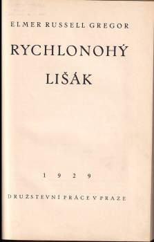 Elmer Russell Gregor: Rychlonohý lišák