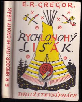 Elmer Russell Gregor: Rychlonohý Lišák