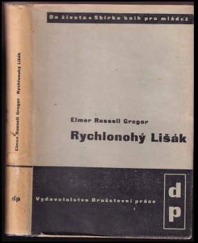 Elmer Russell Gregor: Rychlonohý Lišák