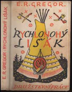 Rychlonohý Lišák - Elmer Russell Gregor (1946, Družstevní práce) - ID: 626501